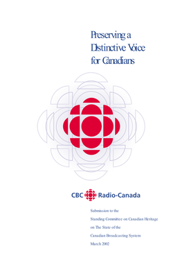 Preserving a Distinctive Voice for Canadians