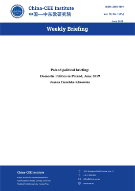 Domestic Politics in Poland, June 2019 Joanna Ciesielska-Klikowska