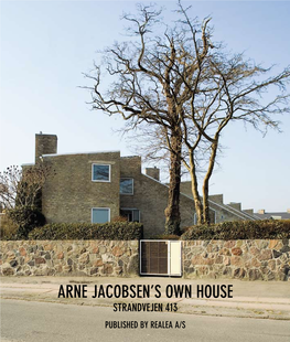 Arne Jacobsen's Own House