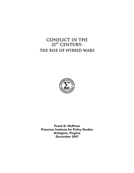 Conflict in the 21St Century: the Rise of Hybrid Wars Potomac