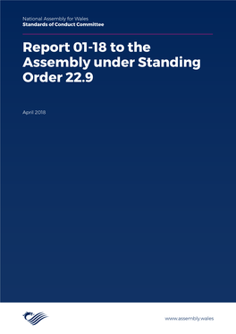 Report 01-18 to the Assembly Under Standing Order 22.9