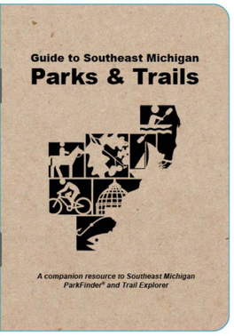 Guide to Southeast Michigan Parks & Trails