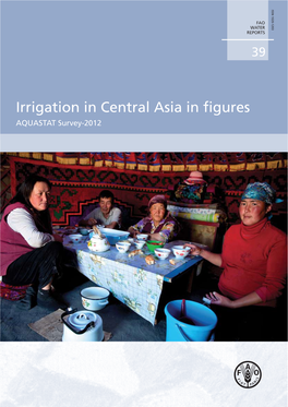 Irrigation in Central Asia in Figures: AQUASTAT Survey