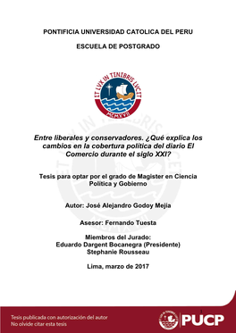 Entre Liberales Y Conservadores. ¿Qué Explica Los Cambios En La Cobertura Política Del Diario El Comercio Durante El Siglo XXI?