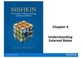 Chapter 4 Understanding Interest Rates