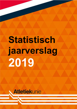 Statistisch Jaarverslag 2019 Inhoudsopgave