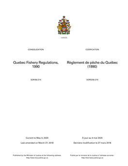 Quebec Fishery Regulations, 1990 Règlement De Pêche Du Québec (1990) TABLE of PROVISIONS TABLE ANALYTIQUE