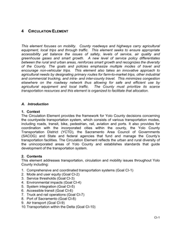 This Element Focuses on Mobility. County Roadways and Highways Carry Agricultural Equipment, Local Trips and Through Traffic