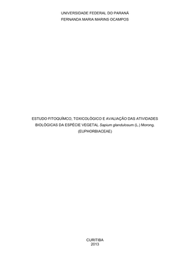 Universidade Federal Do Paraná Fernanda Maria Marins Ocampos Curitiba 2013 Estudo Fitoquímco, Toxicológico E Avaliação