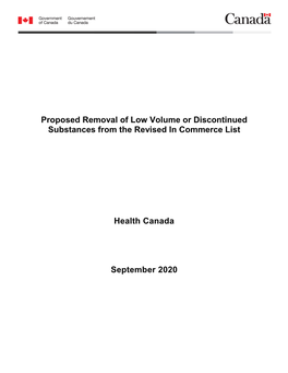 Proposed Removal of Low Volume Or Discontinued Substances from the Revised in Commerce List Health Canada September 2020