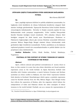 Dünyanın Çeşitli Bölgelerinde Etnik Gerilimler Bağlamında Futbol”, İnsan Ve Toplum Bilimleri Araştırmaları Dergisi II, (2013):179-214