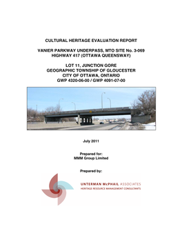 Cultural Heritage Evaluation Report Vanier Parkway Underpass, MTO Site No