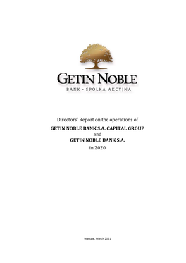 Directors' Report on the Operations of GETIN NOBLE BANK S.A. CAPITAL GROUP and GETIN NOBLE BANK S.A