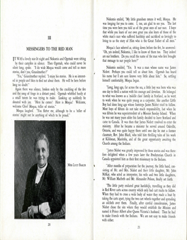 MESSENGERS to the RED MAN Moqua's Face Sobered As, Sitting Down Before the Fire, He Answered: "Oh, Yes Indeed, Nokomis, I Like to Know of Them Too