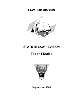 LAW COMMISSION STATUTE LAW REVISION Tax and Duties