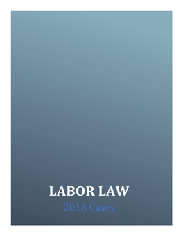 LABOR LAW 2018 Cases