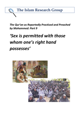 'Sex Is Permitted with Those Whom One's Right Hand Possesses'
