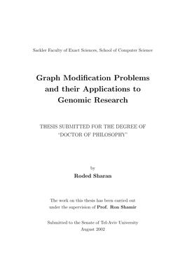 Graph Modification Problems and Their Applications to Genomic Research