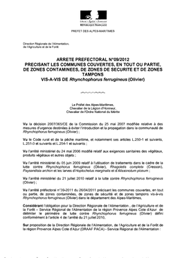 Arrete Prefectoral N°09/2012 Precisant Les Communes Couvertes, En Tout Ou Partie, De Zones Contaminees, De Zones De Securite