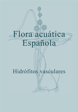 Flora Acuática Española. Hidrófitos Vasculares