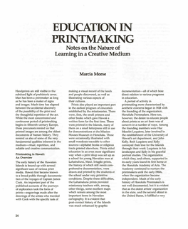 EDUCATION in PRINTMAKING Notes on the Nature of Learning in a Creative Medium