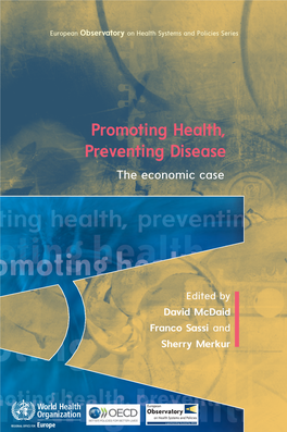 Promoting Health, Preventing Disease: the Economic Case, Executive Summary