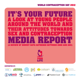 Media Report (A REVIEW of SURVEY DATA GATHERED BETWEEN 2009 and 2011)
