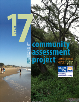 Report 2011 Santa Cruz County Community Assessment Project, Year 17, 2011 2011 Highlights