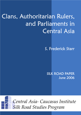 Clans, Authoritarian Rulers, and Parliaments in Central Asia