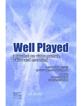 Well Played a Journal on Video Games, Value and Meaning