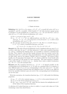 GAUGE THEORY 1. Fiber Bundles Definition 1.1. Let G Be a Lie Group, Ρ