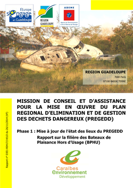 Rapport Sur La Filière Des Bateaux De Plaisance Hors D’Usage (BPHU) Rapport N° D3E1-R0417/14/LO Du 26/11/2014 (VF)