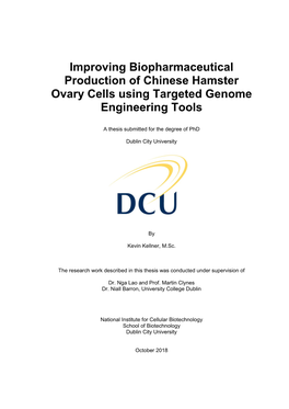 Improving Biopharmaceutical Production of Chinese Hamster Ovary Cells Using Targeted Genome Engineering Tools