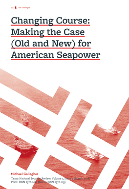 Changing Course: Making the Case (Old and New) for American Seapower