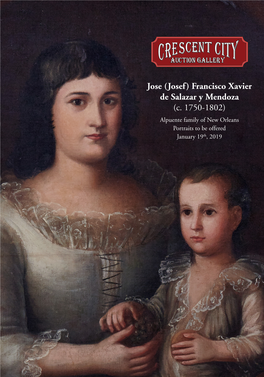 Jose (Josef) Francisco Xavier De Salazar Y Mendoza (C. 1750-1802)