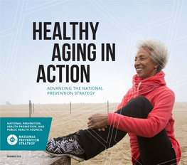 Healthy Aging in Action: Advancing the National Prevention Strategy