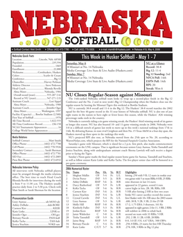 SOFTBALL Softball Contact: Matt Smith Office: (402) 472-7780 Cell: (402) 770-5926 E-Mail: Msmith@Huskers.Com Release #19, May 4, 2006