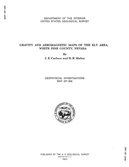 GRAVITY and AEROMAGNETIC MAPS of the ELY AREA, WHITE PINE COUNTY, NEVADA by J