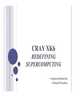Cray Xk6 Redefining Supercomputing