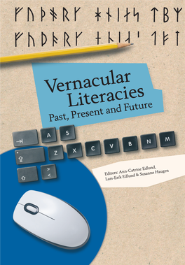 Vernacular Literacies Past, Present and Future