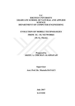T.C. Erciyes University Graduate School of Natural and Applied Science Department of Computer Engineering Evolution of Mobile Te
