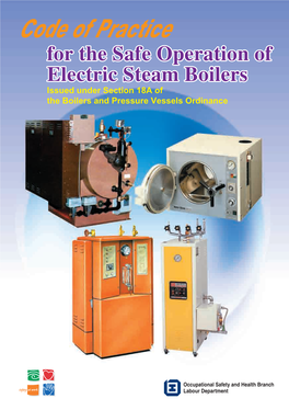 Code of Practice for the Safe Operation of Electric Steam Boilers”, Published by the Labour Department