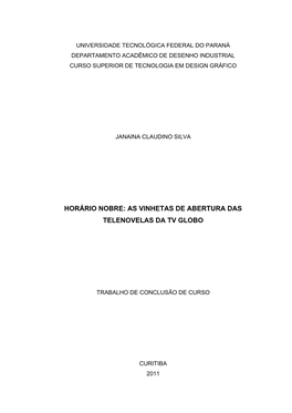 Universidade Tecnológica Federal Do Paraná Departamento Acadêmico De Desenho Industrial Curso Superior De Tecnologia Em Design Gráfico