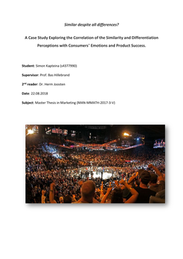 A Case Study Exploring the Correlation of the Similarity and Differentiation Perceptions with Consumers’ Emotions and Product Success