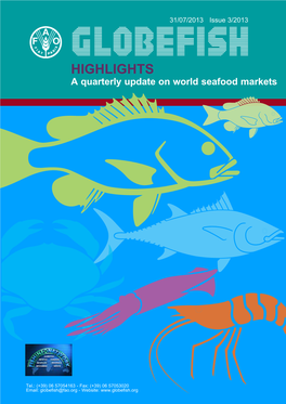 HIGHLIGHTS a Quarterly Update on World Seafood Markets