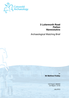 3 Lutterworth Road Pailton Warwickshire Archaeological