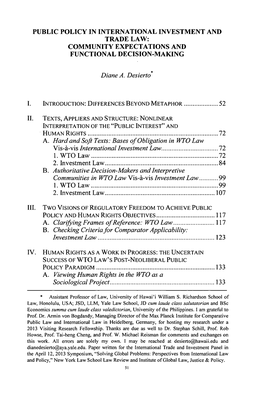 PUBLIC POLICY in INTERNATIONAL INVESTMENT and TRADE LAW: COMMUNITY EXPECTATIONS and FUNCTIONAL DECISION-MAKING Diane A. Desierto