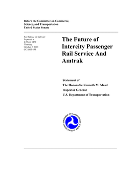 The Future of Intercity Passenger Rail Service and Amtrak