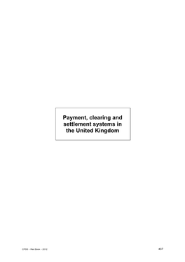 Payment, Clearing and Settlement Systems in the United Kingdom