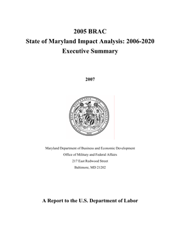 2005 BRAC State of Maryland Impact Analysis: 2006-2020 Executive Summary